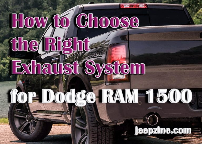 How To Choose The Right Exhaust System For Dodge RAM 1500