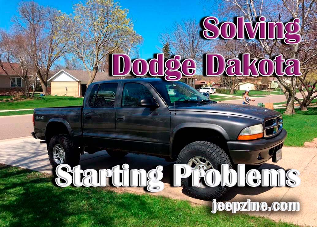 Common Causes And Solutions For Dodge Dakota Starting Problems