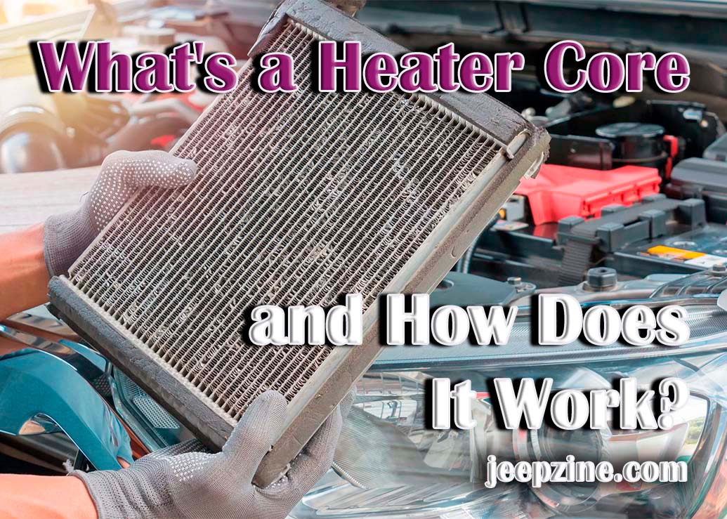 The Basics Of An Automobile Heater Core