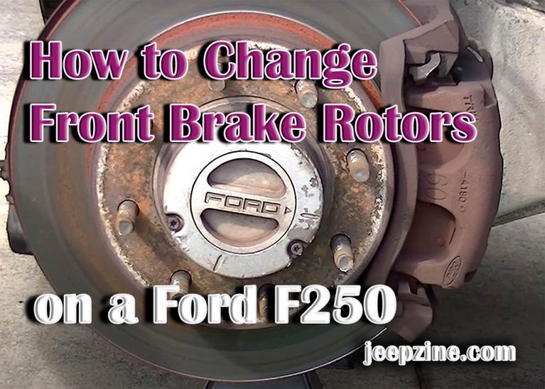 How to Change Front Brake Rotors on a Ford F250