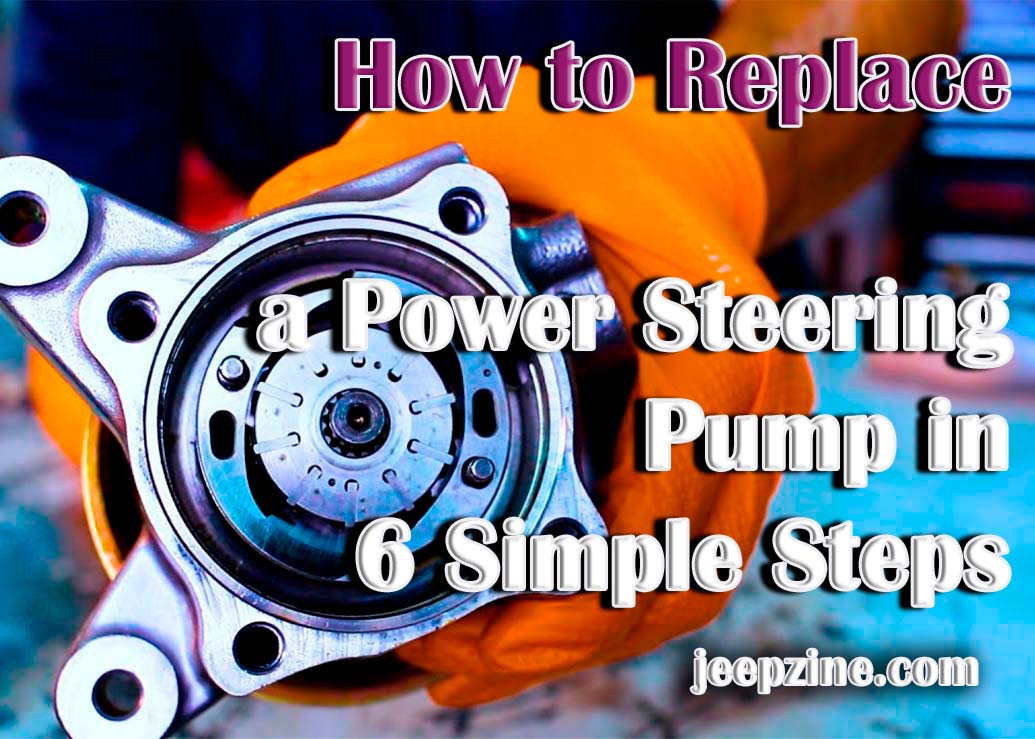 Replacing Your Power Steering Pump in 6 Steps