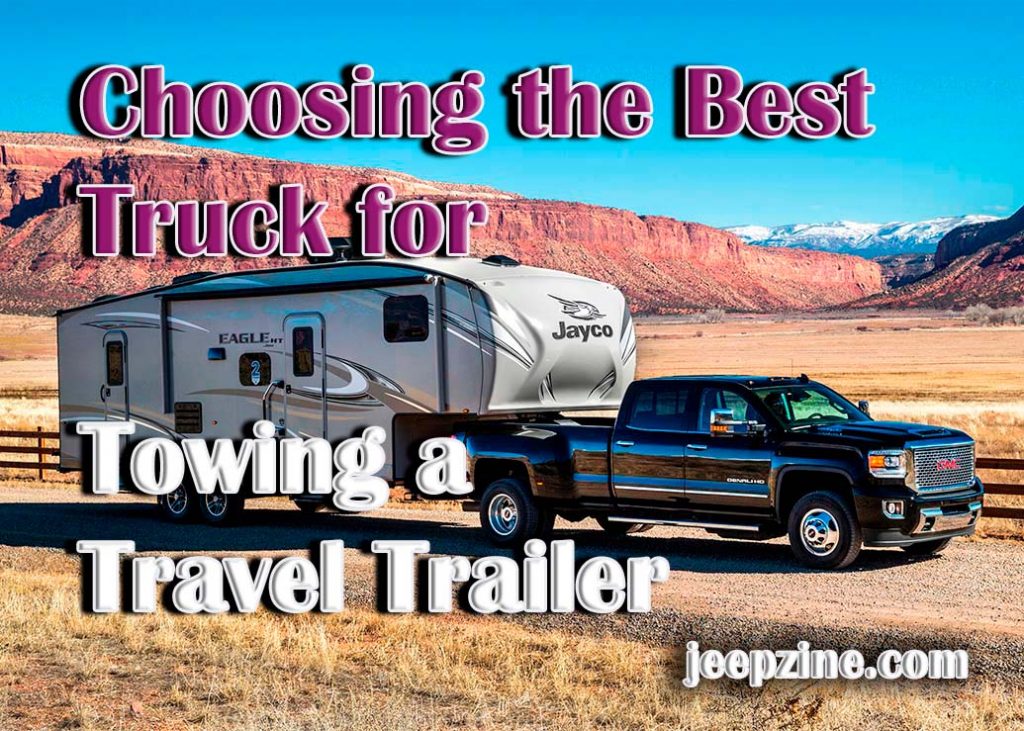 Best Trucks for Towing a Travel Trailer