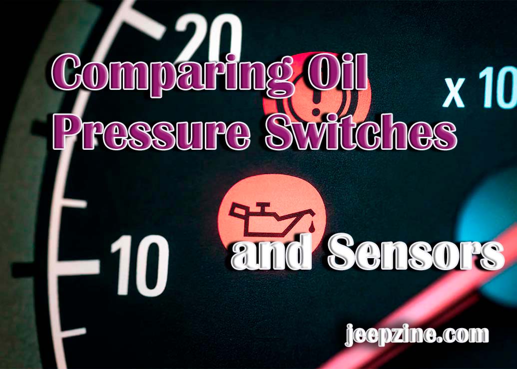 Difference Between Oil Pressure Switch And Oil Pressure Sensor