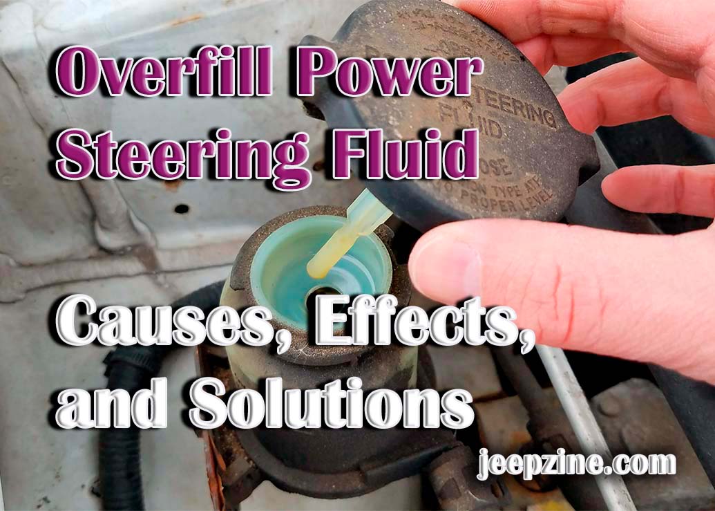 How to Prevent Overfilling Power Steering Fluid