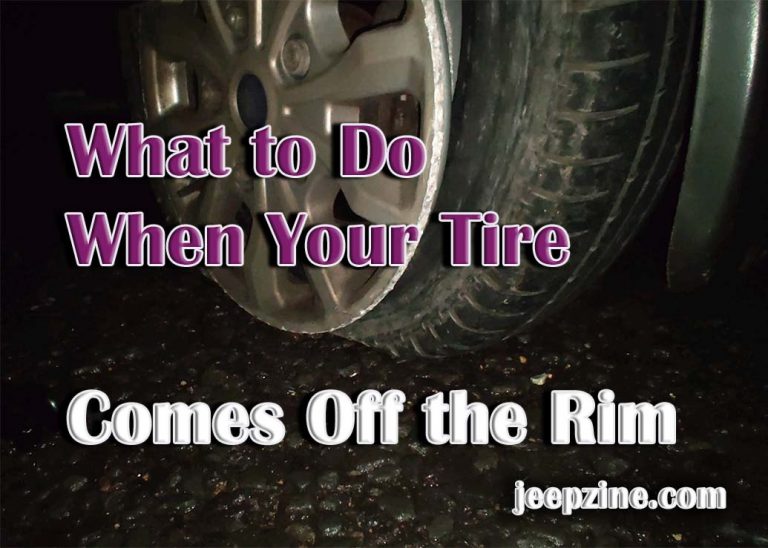 What To Do If Your Tire Comes Off The Rim