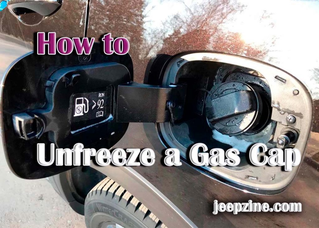 How to Unfreeze a Gas Cap StepbyStep Guide