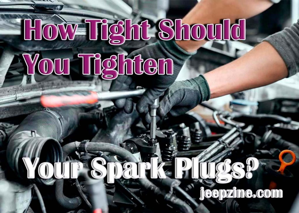 how-to-properly-tighten-your-spark-plugs