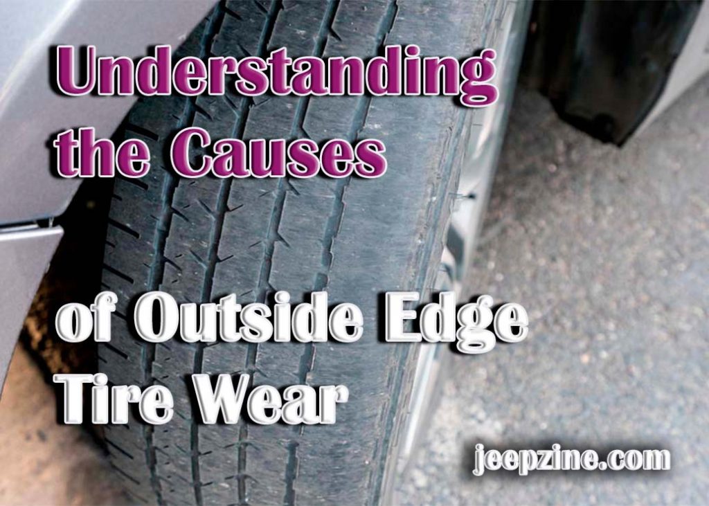 What You Should Know About Outside Edge Tire Wear