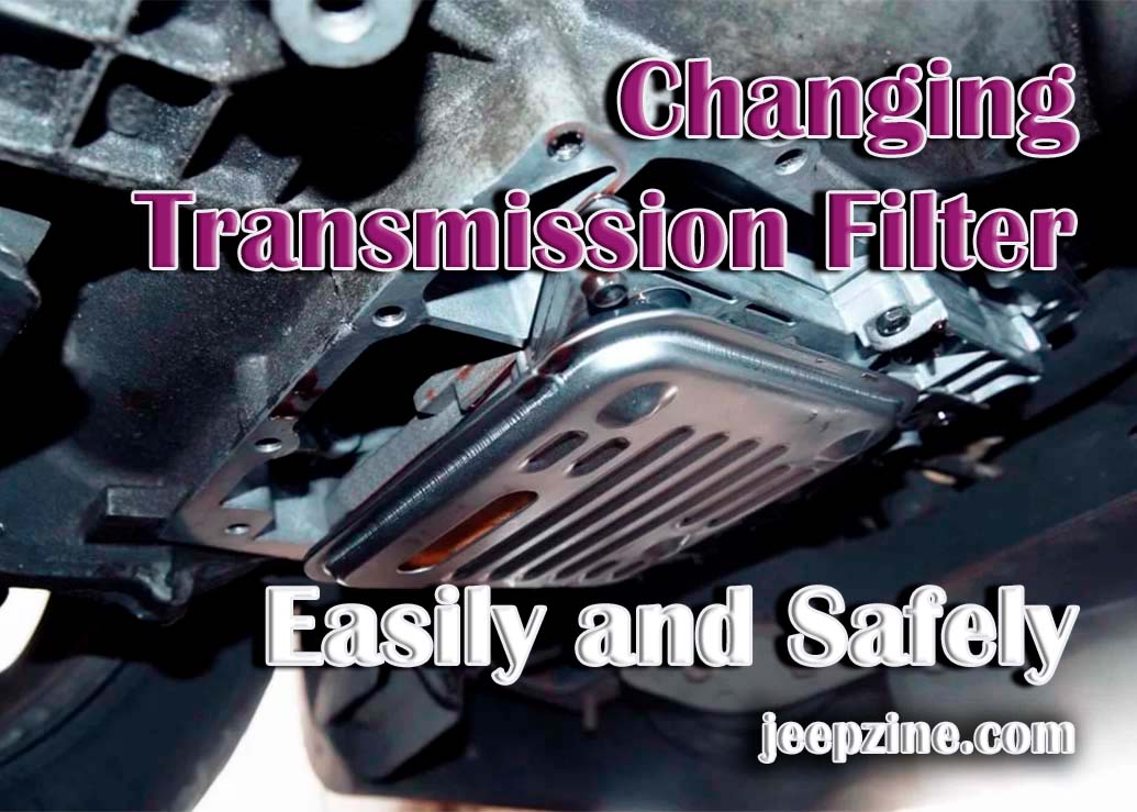 Changing a Transmission Filter A StepbyStep Guide