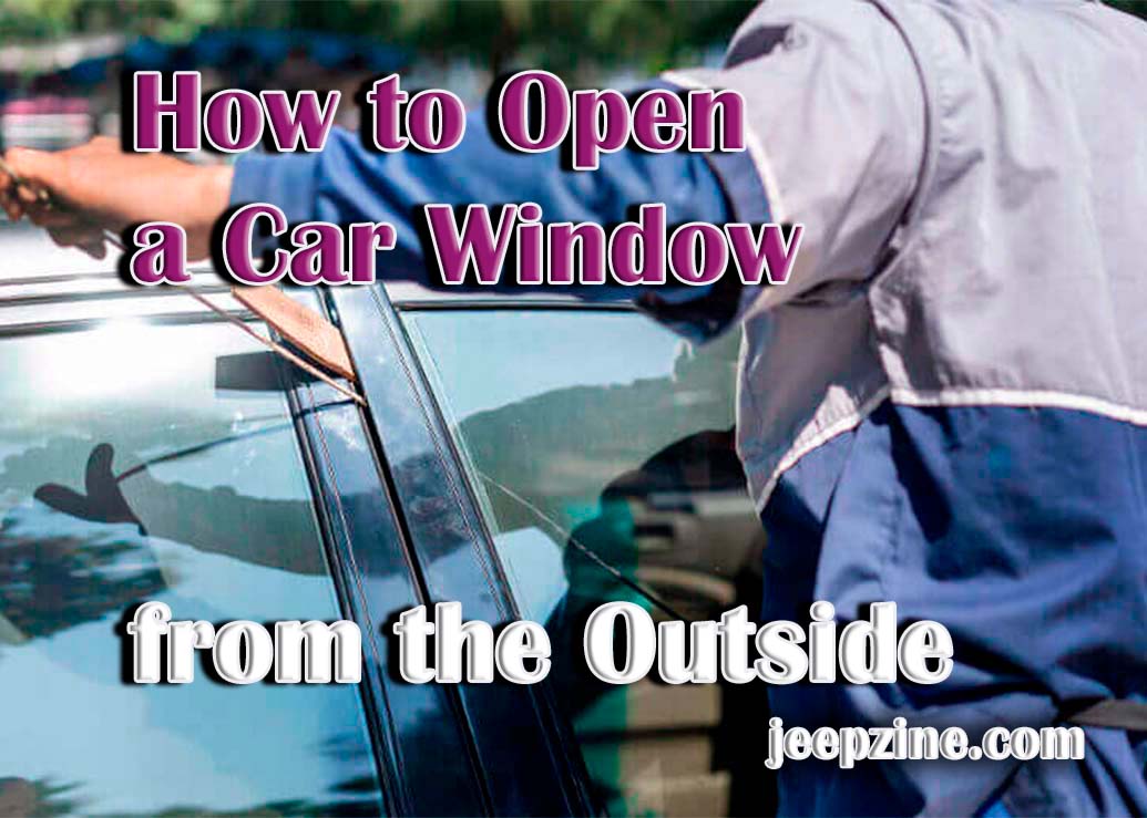 Opening a Car Window from the Outside