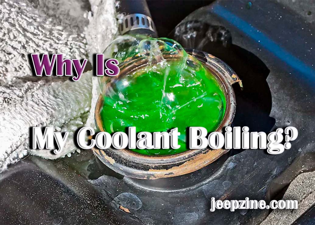 Boiling Coolant: Causes And Solutions