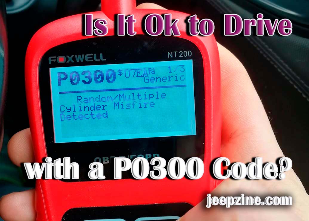 how-to-deal-with-a-p0300-code-when-driving