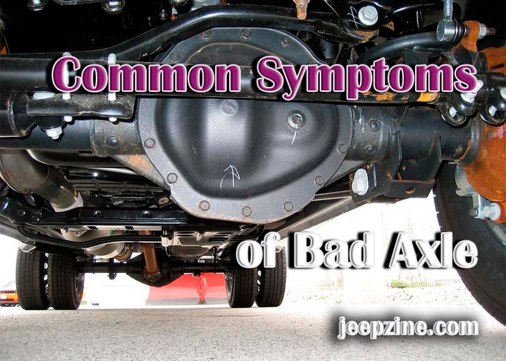 what-are-the-symptoms-of-a-bad-axle