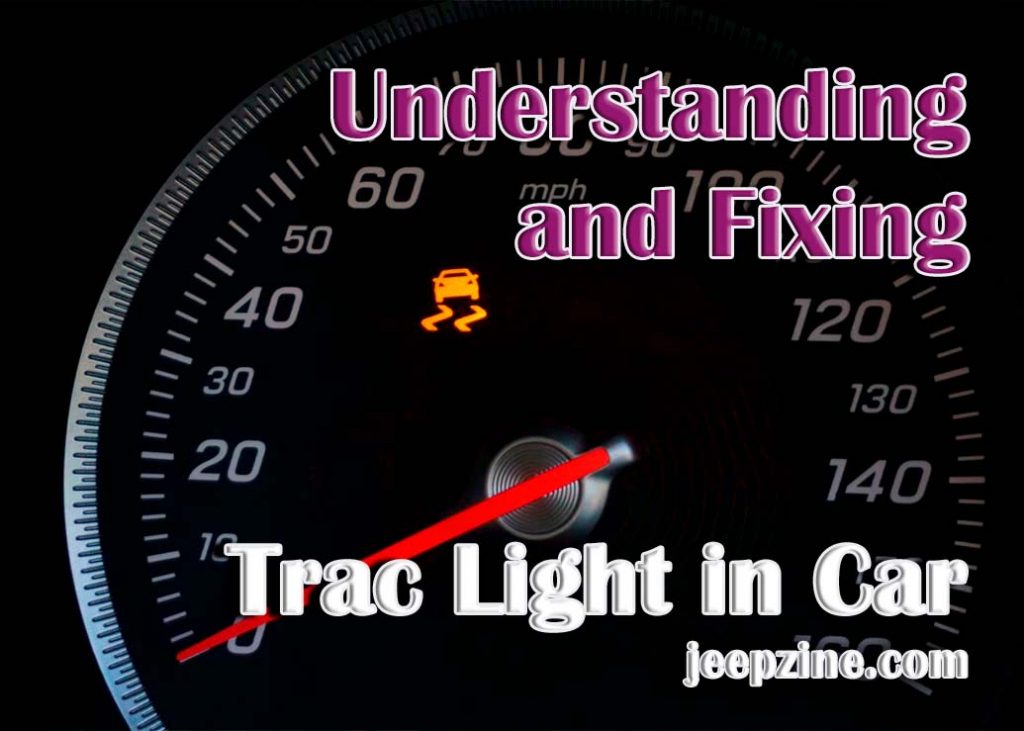 Trac Light in Cars - Understanding What it Means