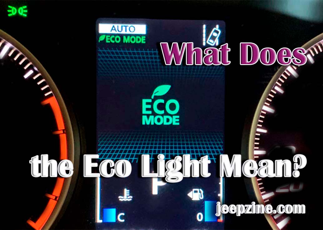 learn-what-the-eco-light-means-how-to-improve-vehicle-efficiency