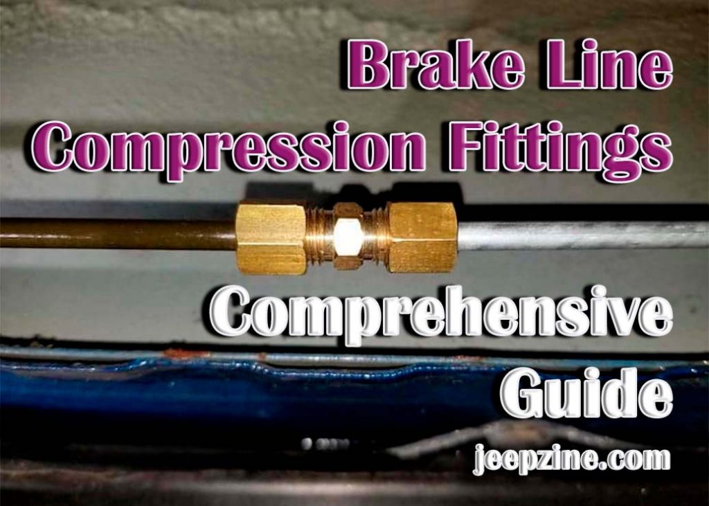 Understanding the Basics of Brake Line Compression Fittings