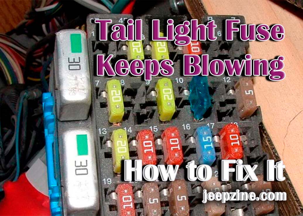 Troubleshooting a Blown Tail Light Fuse