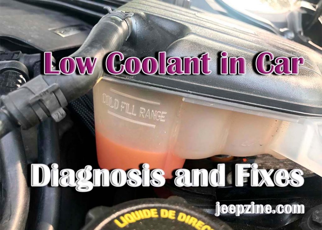 Low Coolant in Your Car: What it Means and How to Fix It