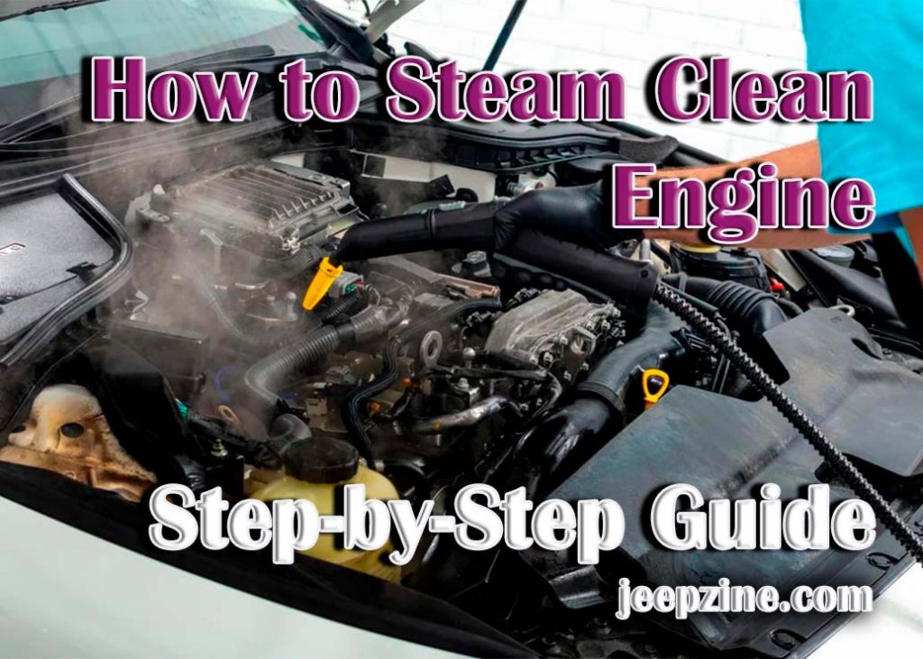 How To Steam Clean An Engine For Improved Car Performance