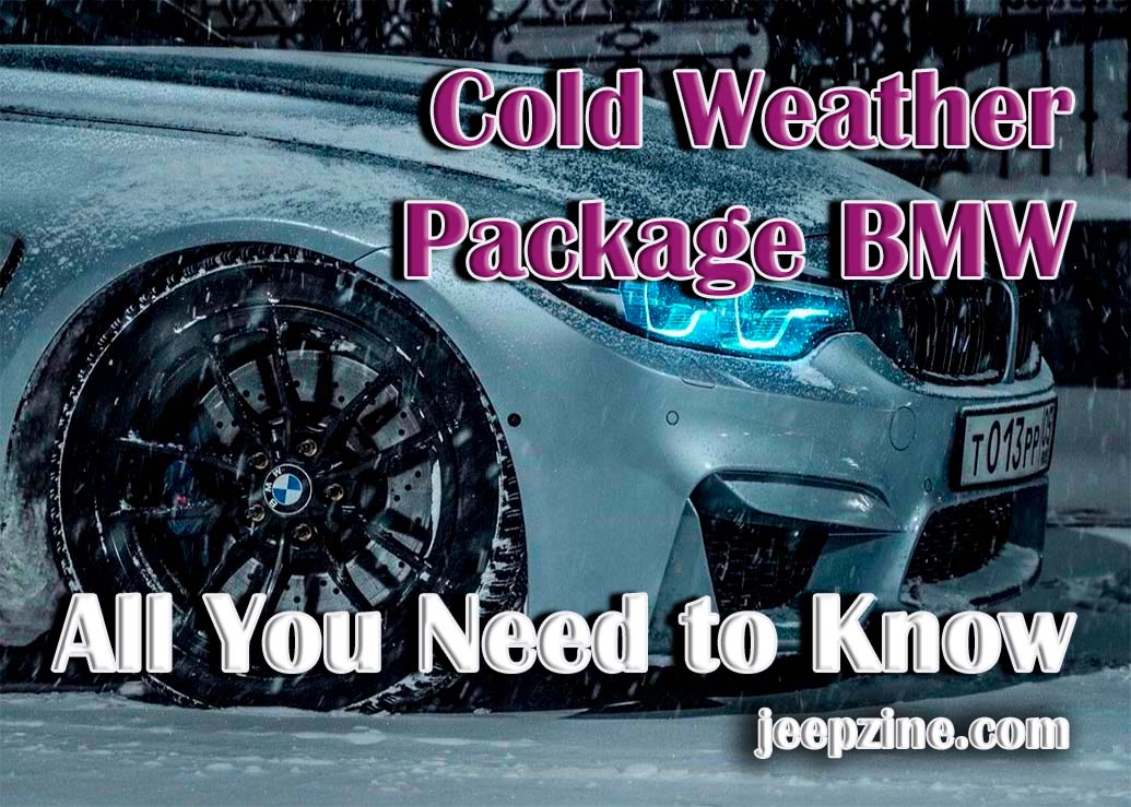 a-comprehensive-guide-to-the-bmw-cold-weather-package