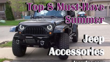 Top 8 Must-Have Summer Jeep Accessories for Your Adventures